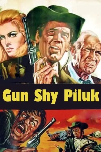 Gun Shy Piluk (1968)