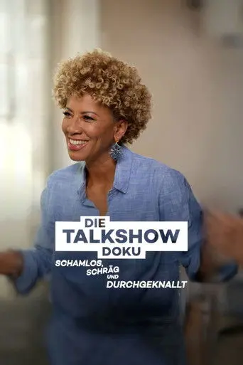 Die Talkshow Doku - Schamlos, schräg und durchgeknallt (2024)