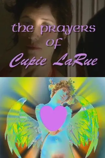 The Prayers of Cupie LaRue (2005)