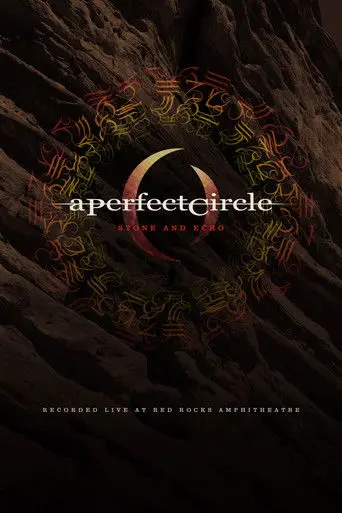 A Perfect Circle: Stone And Echo (2013)