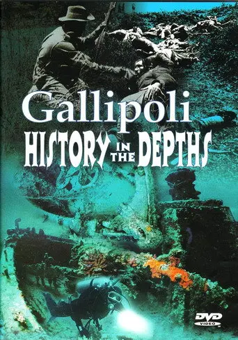 Gallipoli: history in the depths (1999)