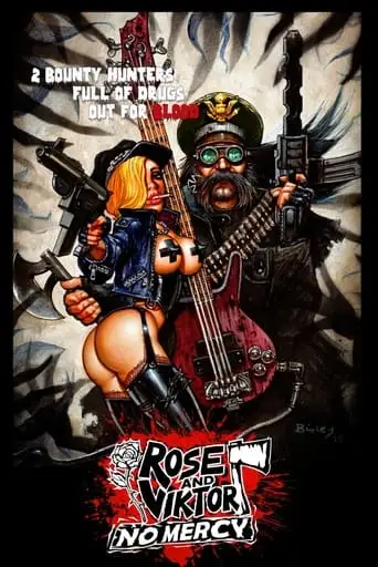 Rose And Viktor: No Mercy (2017)
