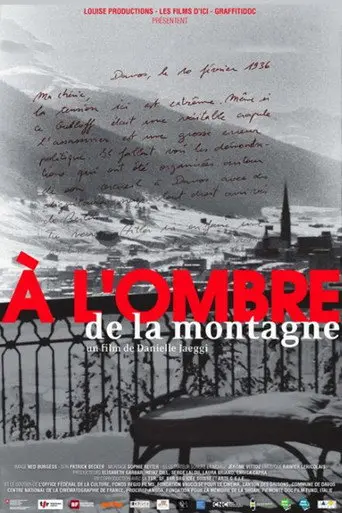A l'ombre de la montagne (2008)