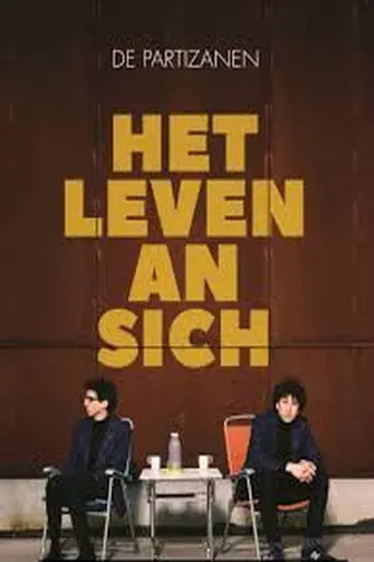 De Partizanen: Het Leven An Sich (2021)