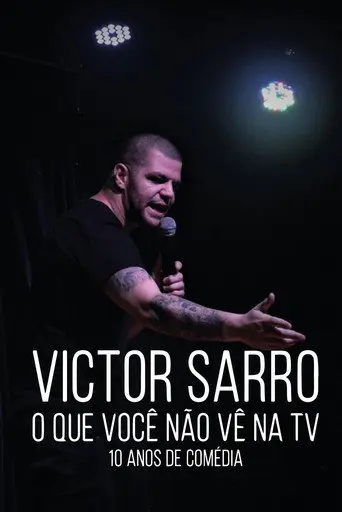 Victor Sarro: O Que Você Não Vê Na TV (2018)