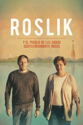 Roslik and the Village of Suspiciously Russian-looking People (2017)