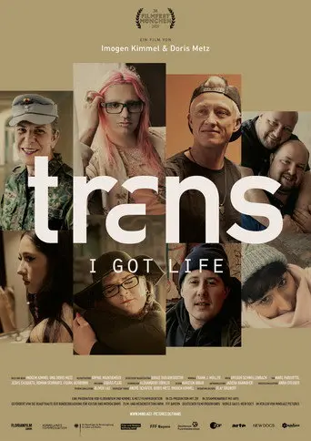 Trans: I Got Life (2021)