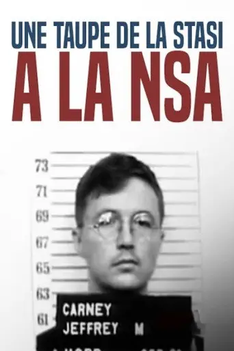 Une taupe de la STASI à la NSA : l'insoupçonnable Sergent Carney (2016)