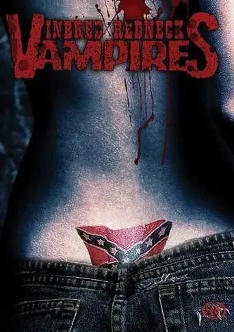 Bloodsucking Redneck Vampires (2004)