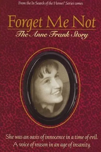 Forget Me Not: The Anne Frank Story (1996)