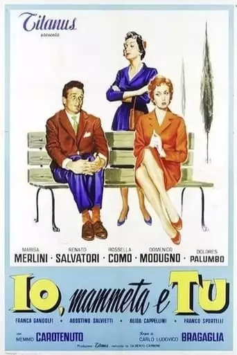 Io, Mammeta E Tu (1958)
