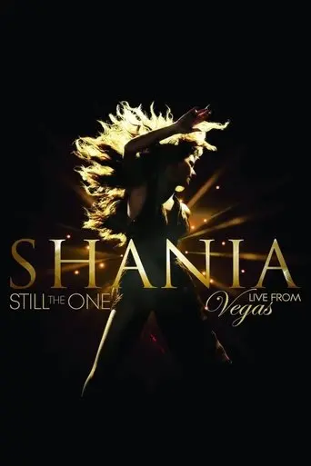 Shania: Still the One - Live from Vegas (2015)