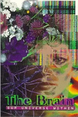 The Brain: Our Universe Within (1994)