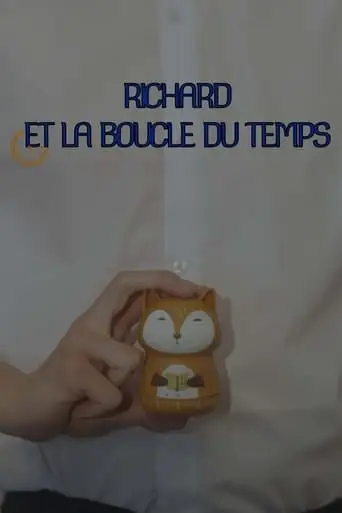 Richard Et La Boucle Du Temps (2024)
