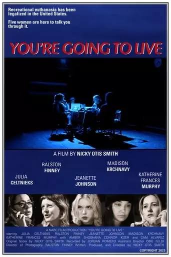 You're Going To Live (2023)