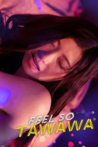 Feel So Tawawa (2019)
