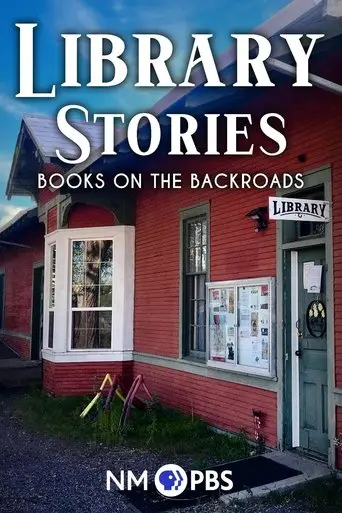 LIBRARY STORIES: Books On The Backroads (2023)