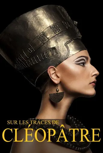 Sur les traces de Cléopâtre (2017)