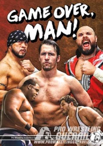 PWG: Game Over, Man (2017)