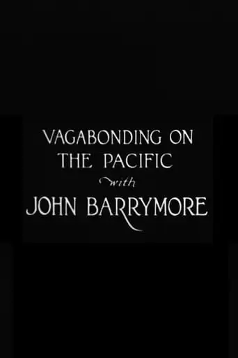 Vagabonding On The Pacific (1926)
