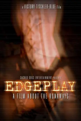 Edgeplay: A Film About The Runaways (2004)