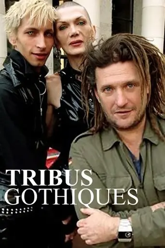Tribus gothiques (2009)