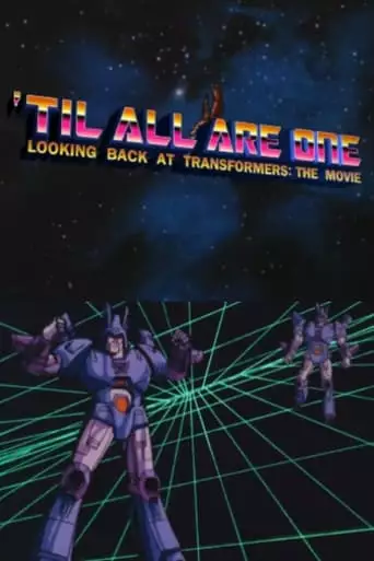 Til All Are One: Looking Back At Transformers The Movie (2016)