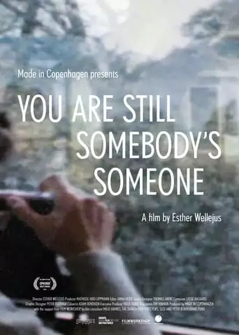 You Are Still Somebody's Someone (2017)