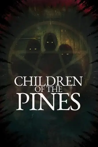 Children of the Pines (2023)