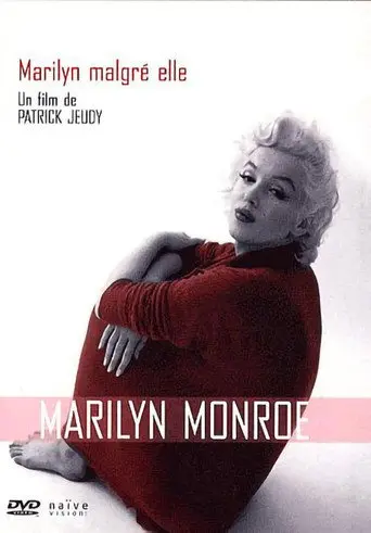 Marilyn despite herself (2012)