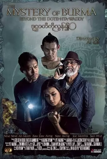 Mystery Of Burma: Beyond The Dotehtawady (2018)