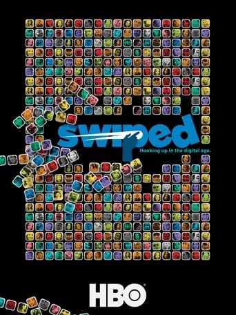 Swiped: Hooking Up In The Digital Age (2018)