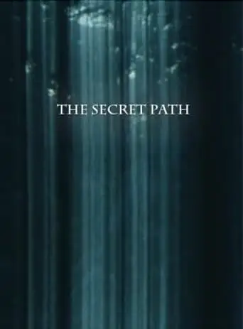 The Secret Path (2009)