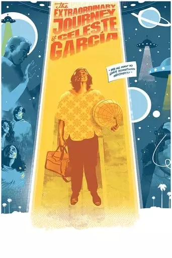 The Extraordinary Journey Of Celeste Garcia (2018)