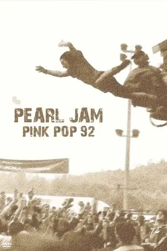 Pearl Jam: Live At Pinkpop '92 (1992)