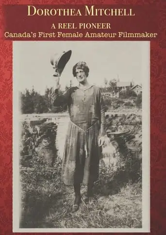Dorothea Mitchell: A Reel Pioneer (2010)
