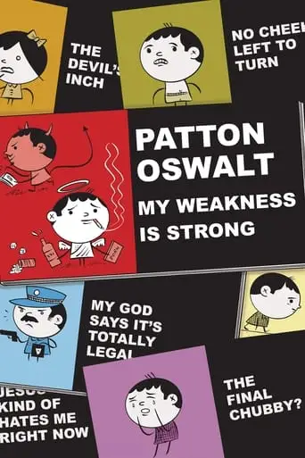 Patton Oswalt: My Weakness Is Strong (2009)