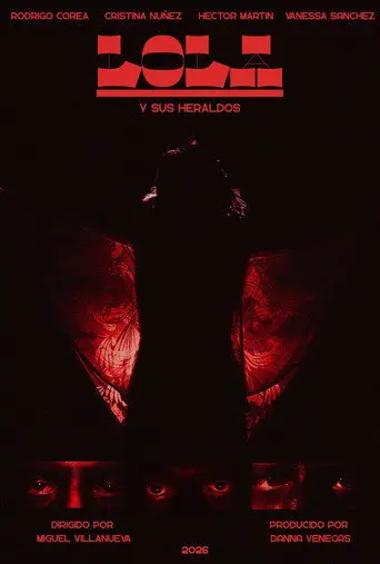 Lola y sus Heraldos (2026)