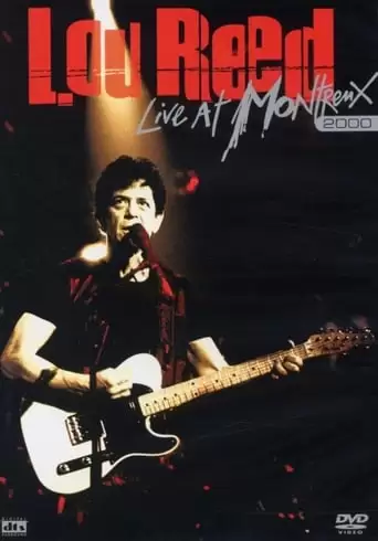 Lou Reed Live at Montreux 2000 (2005)