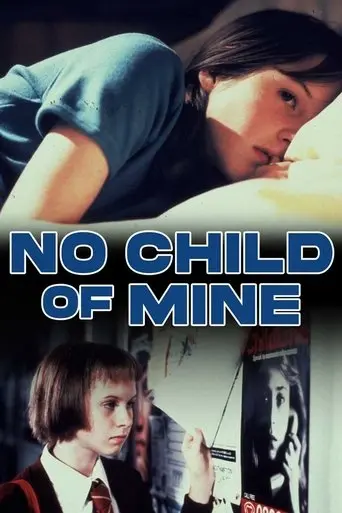 No Child Of Mine (1997)