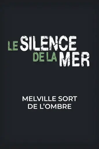 Melville Steps Out of the Shadows (2010)