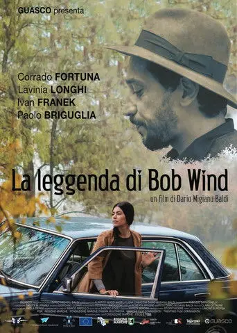 La Leggenda di Bob Wind (2016)