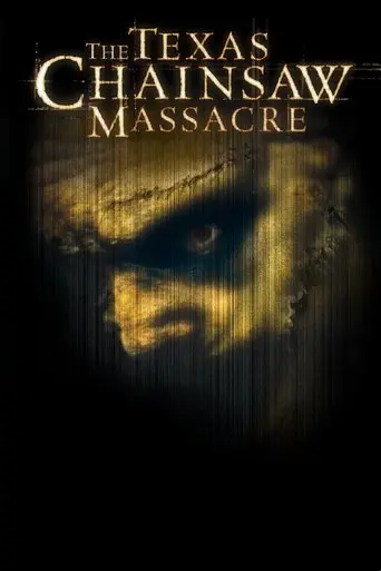 The Texas Chainsaw Massacre (2003)