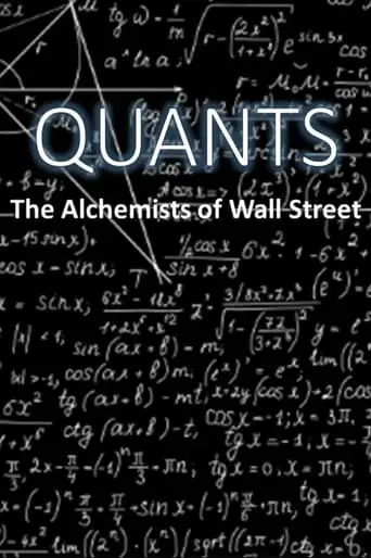 Quants: The Alchemists of Wall Street (2010)