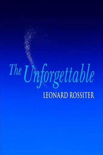 The Unforgettable Leonard Rossiter (2000)