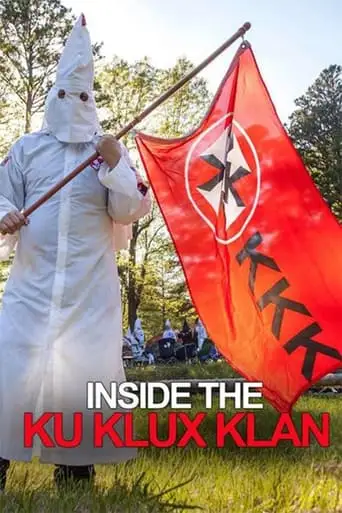 Inside the Ku Klux Klan (2015)