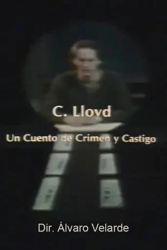 C. Lloyd: Un cuento de crimen y castigo (1996)