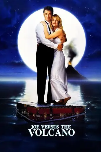 Joe Versus The Volcano (1990)