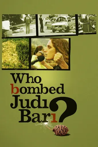 Who Bombed Judi Bari? (2012)