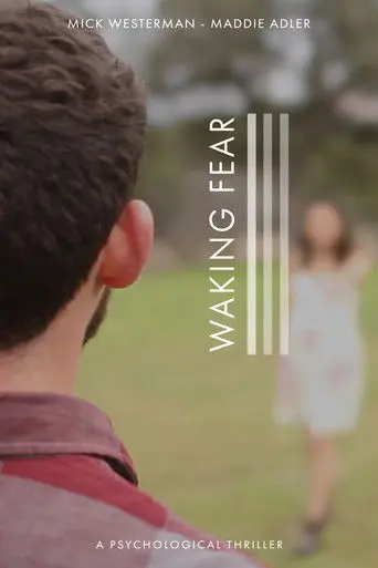 Waking Fear (2014)